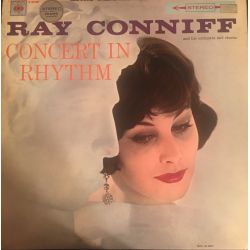 Ray Conniff And His Orchestra & Chorus ‎– Concert In Rhythm Vol.1 Plak