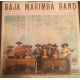 Baja Marimba Band ‎– Baja Marimba Band Plak