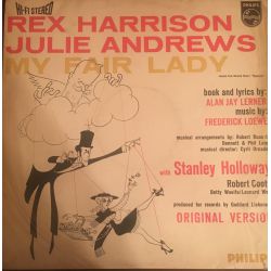 Rex Harrison And Julie Andrews With Stanley Holloway, Robert Coote, Betty Woolfe, Leonard Weir ‎– My Fair Lady Plak-lp
