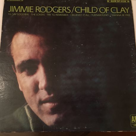 Jimmie Rodgers (2) ‎– Child Of Clay Plak