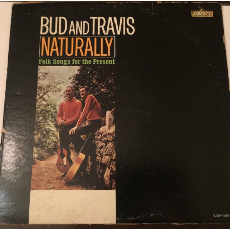 Bud And Travis ‎– Naturally - Folk Songs For The Present Plak