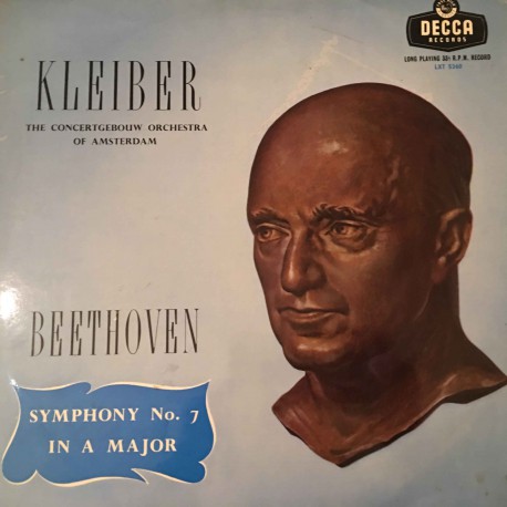 Beethoven* - Erich Kleiber, The Concertgebouw Orchestra Of Amsterdam* ‎– Symphony No. 7 In A Major, Op. 92 Plak