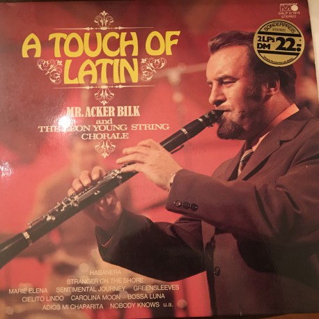 Mr. Acker Bilk* And The Leon Young String Chorale ‎– A Touch Of Latin 2 Plak