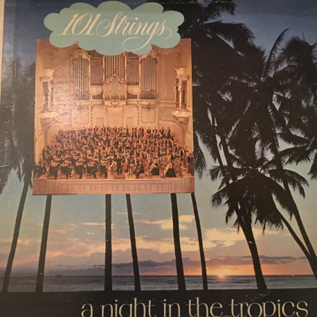 101 Strings ‎– A Night In The Tropics Plak