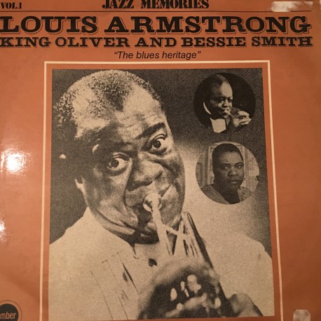 King Oliver / Louis Armstrong / Bessie Smith ‎– "The Blues Heritage" Plak