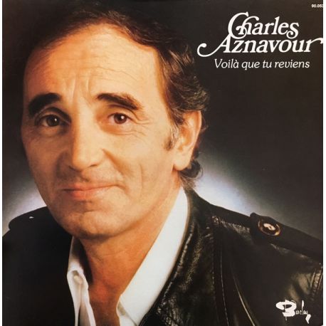 Charles Aznavour ‎– Voilà Que Tu Reviens