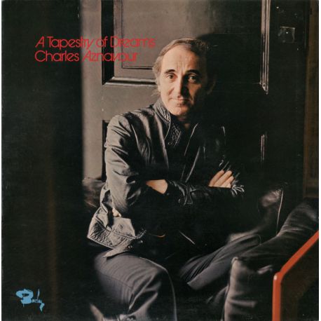 Charles Aznavour ‎– A Tapestry Of Dreams