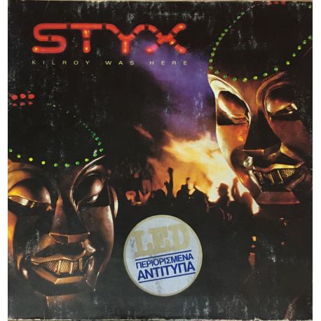 Styx ‎– Kilroy Was Here