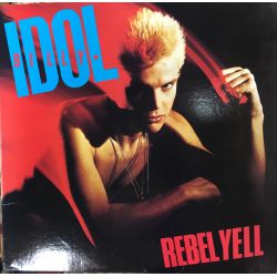 Billy Idol ‎– Rebel Yell